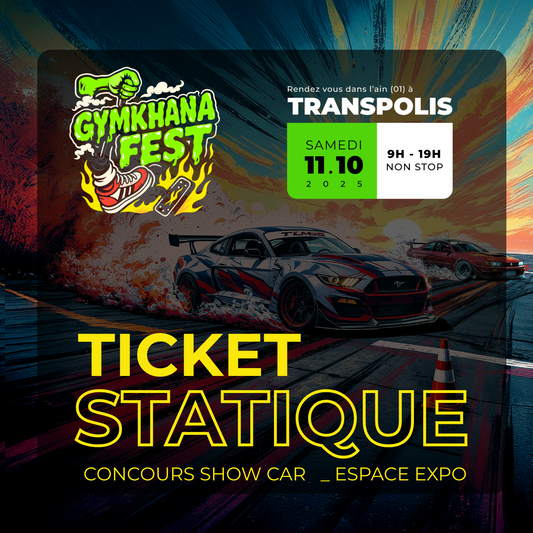 Ticket Véhicule Statique - GYMKHANA FEST #1 - Préinscription